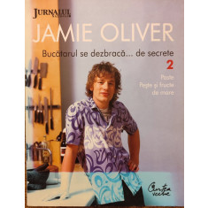Jamie Oliver Bucatarul se dezbraca...de secrete 2