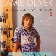 Jamie Oliver Bucatarul se dezbraca...de secrete 2