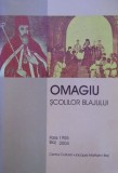 Omagiu scolilor Blajului, 1754-1954 (reeditare dupa editia Paris, 1955) Scoala de la Blaj miscarea culturala nationala religioasa din Transilvania