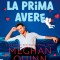 Dragoste La Prima Avere, Meghan Quinn - Editura Corint