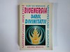 Bioenergia Darul Divinitatii, Radu Ilie Manecuta - Miracol 1996. Spiritualitate, Ezoterism, Format mediu, 410 pagini