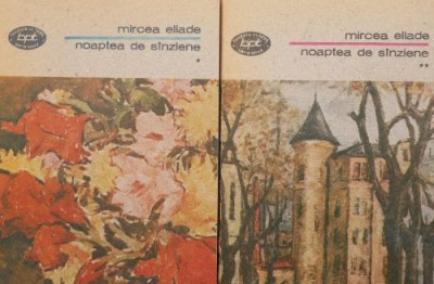 Noaptea de sanziene (2 volume) - Mircea Eliade foto