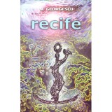 N. Georgescu - Recife. Eseuri de oceanografie - 136880