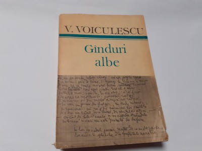 VASILE VOICULESCU, G&amp;Acirc;NDURI ALBE--GINDURI ALBE RF21/1 foto