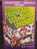 Constantin Popescu - Tranzitia la economia umana (1996)