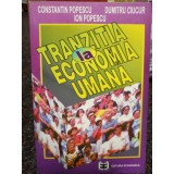 Constantin Popescu - Tranzitia la economia umana (1996)