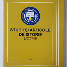 SOCIETATEA DE STIINTE ISTORICE - STUDII SI ARTICOLE DE ISTORIE , NR. 88 , APARUTA , 2021