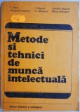 Metode si tehnici de munca intelectuala - Leon Topa - Carte Pedagogie