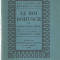 Le roi bohusch - Rainer Maria Rilke, Ed. Emile-Paul Franta, 1931, lb. franceza