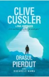 Orasul pierdut - Clive Cussler, Paul Kemprecos