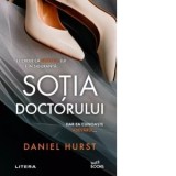 Sotia doctorului - Sanda Spiridon, Daniel Hurst