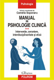Cumpara ieftin Manual de psihologie clinică (vol. II). Intervenție, cercetare, interdisciplinaritate și etică