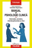 Manual de psihologie clinică (vol. II). Intervenție, cercetare, interdisciplinaritate și etică