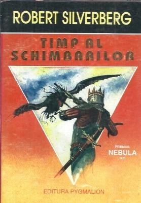 Timp al schimbarilor - Robert Silverberg foto