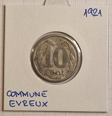 French notgeld, Commune of Evreux, 10 CENT 1921, aluminiu, El Mon# 10.2 foto