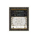 Charms, Amulets, Talismans &amp; Spells