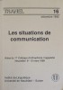 LES SITUATIONS DE COMMUNICATION. ACTES DU 1er COLLOQUE D&#039;ORTHOPHONIE / LOGOPEDIE NEUCHATEL 9-10 MARS 1990-C-319445
