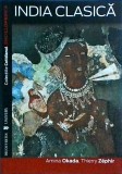 India clasica - Amina Okada, Istorie, Cultura Indiana, Editura Univers, 2007, 127 pagini