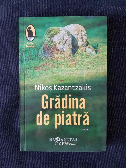 Nikos Kazantzakis &ndash; Gradina de piatra