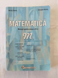 M. Burtea G. Burtea - Matematica - manual pentru clasa a XI-a - M1, Clasa 11