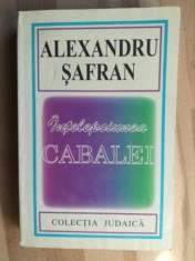 Intelepciunea cabalei- Alexandru Safran foto