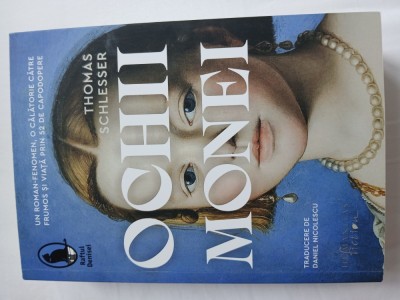 Thomas Schlesser - Ochii Monei foto