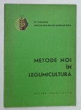 METODE NOI IN LEGUMICULTURA de B. MANESCU si D. IOBL , 1963
