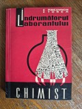 Indrumatorul laborantului chimist - E. Pincovschi, 1962, stare buna / R3P2S