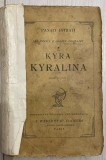 1924 &bdquo;Kyra Kyralina&rdquo; (Chira Chiralina) par Panait Istrati, F. Rieder et C-ie, &Eacute;diteurs, debutul lui in Franta / de colectie, istoria literaturii