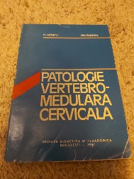 Patologie vertebro-medulara cervicala