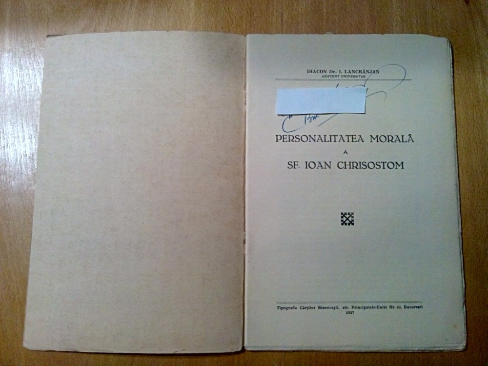 PERSONALITATEA MORALA A SF. IOAN CHRISOSTOM - I. Lancranjan - 1937, 31 p. |  Okazii.ro