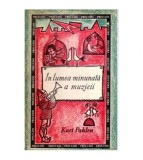 Kurt Pahlen - In lumea minunata a muzicii - 113954