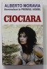 Ciociara - Alberto Moravia, Editura Orizonturi, 2014, Roman, 350 Pagini, Coperta Brosata