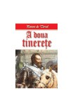 A doua tinerețe - Paperback brosat - Ponson du Terrail - Dexon