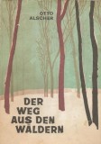Der Weg aus den W&auml;ldern