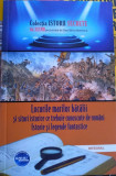 Locurile marilor bătălii și situri istorice ce trebuie cunoscute de rom&acirc;ni