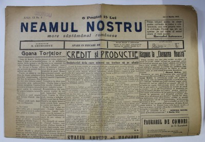 NEAMUL NOSTRU , MARE SAPTAMANAL ROMANESC , ANUL XX , NO.2 ,11 MARTIE , 1943 foto