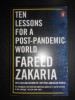 Fareed Zakaria - Ten lessons for a post-pandemic world