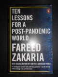 Fareed Zakaria - Ten lessons for a post-pandemic world