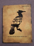 Cumpara ieftin Ghosts of Gone Birds - Chris Aldhous ~ BLOOMSBURY, 2013, Bloomsbury Publishing