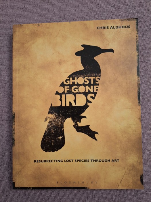 Ghosts of Gone Birds - Chris Aldhous ~ BLOOMSBURY