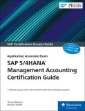 SAP S/4hana Management Accounting Certification Guide: Application Associate Exam