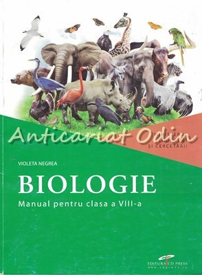 Biologie. Manual Pentru Clasa A VIII-A - Violeta Negrea foto
