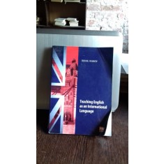 TEACHING ENGLISH AS AN INTERNATIONAL LANGUAGE - DOINA IVANOV