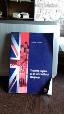 TEACHING ENGLISH AS AN INTERNATIONAL LANGUAGE - DOINA IVANOV foto
