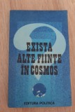 Există alte ființe &icirc;n cosmos? - Tiberiu Toro (antologator)