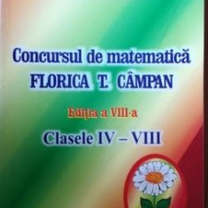 Concursul de matematica Florica T. Campan clasele IV-VIII