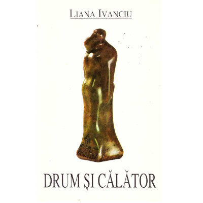 Liana Ivancu - Drum si calator - 135539 foto