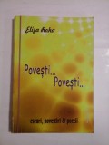 Povesti...Povesti... eseuri, povestiri &amp; poezii - Eliza Roha (autograf si dedicatie pentru generelul Iulian Vlad) -