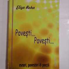 Povesti...Povesti... eseuri, povestiri & poezii - Eliza Roha (autograf si dedicatie pentru generelul Iulian Vlad) -